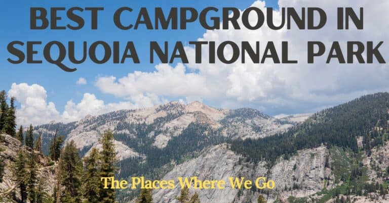 Blog post cover for Best Campground in Sequoia National Park