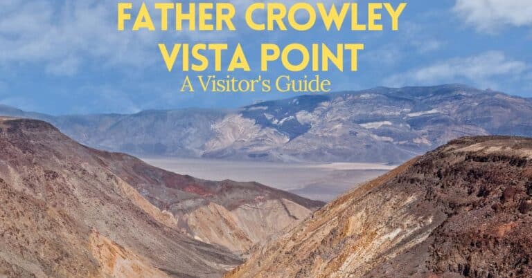 Father Crowley Vista Point – A Visitor’s Guide