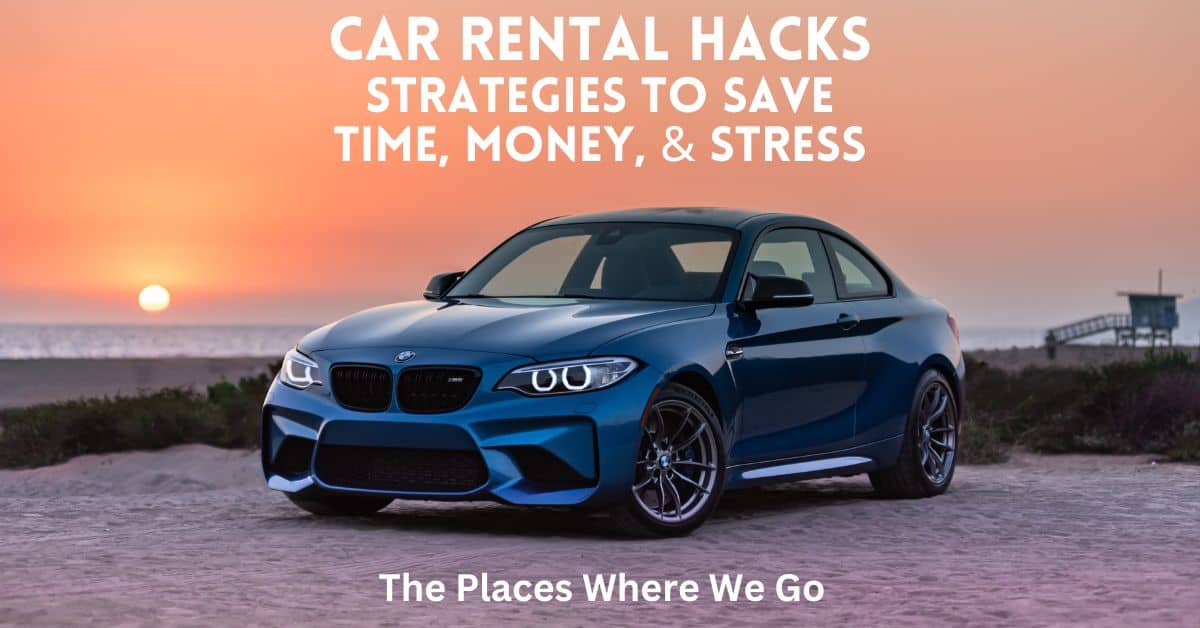 Car rental hacks blog post cover