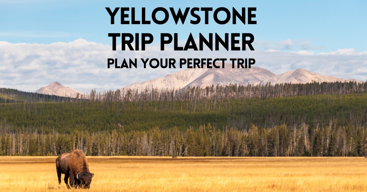Yellowstone Trip Planner Blog Cover