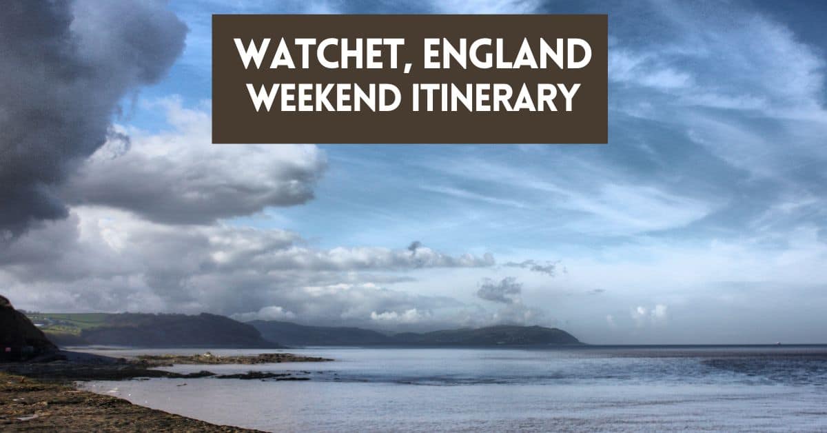 Watchet Weekend Itinerary blog post cover