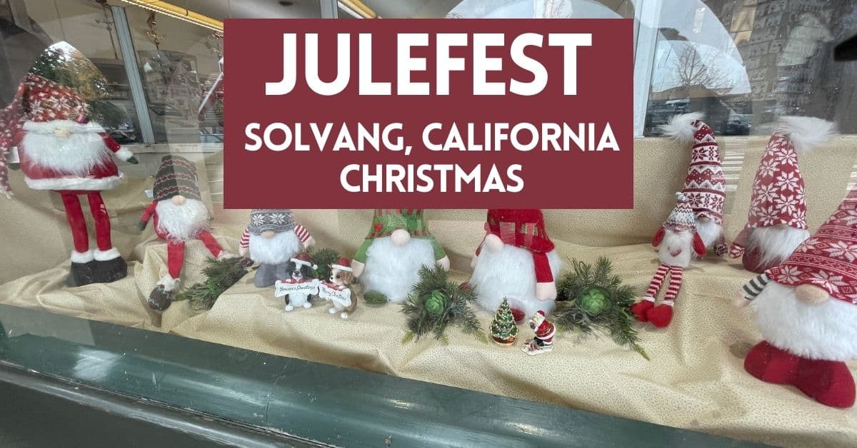 Solvang Julefest Blog cover for The Places Where We Go