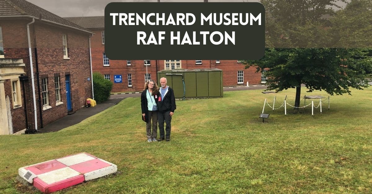 Blog post featured image - Trenchard Museum visit at RAF Halton - The Places Where We Go blog