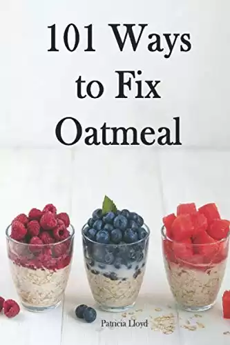 101 Ways to Fix Oatmeal