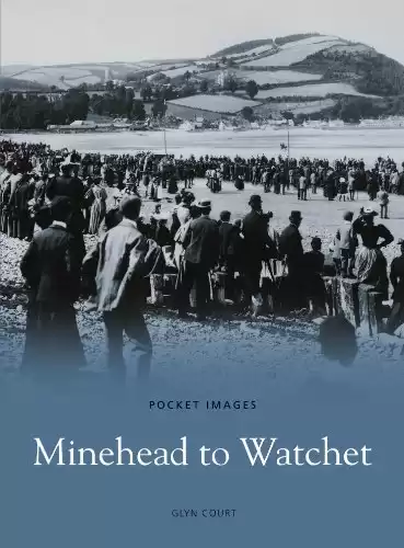 Minehead to Watchet (Pocket Images)