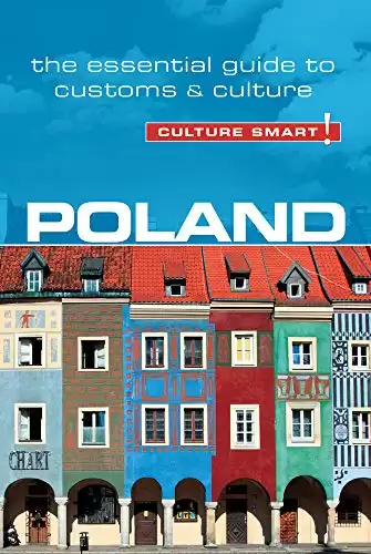 Poland - Culture Smart!: The Essential Guide to Customs & Culture