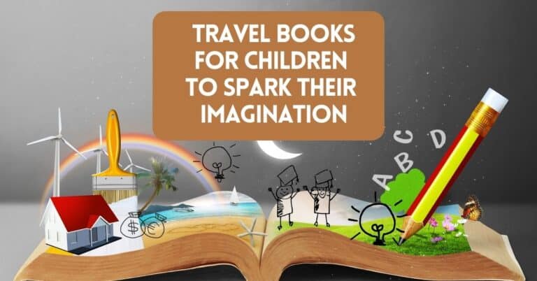 21 Travel Books for Children to Spark Their Imagination