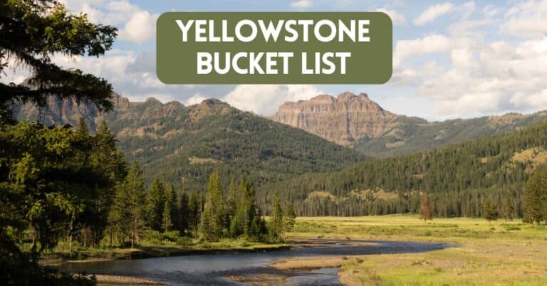 Yellowstone Bucket List – Your Top Must-See Sights in Yellowstone National Park
