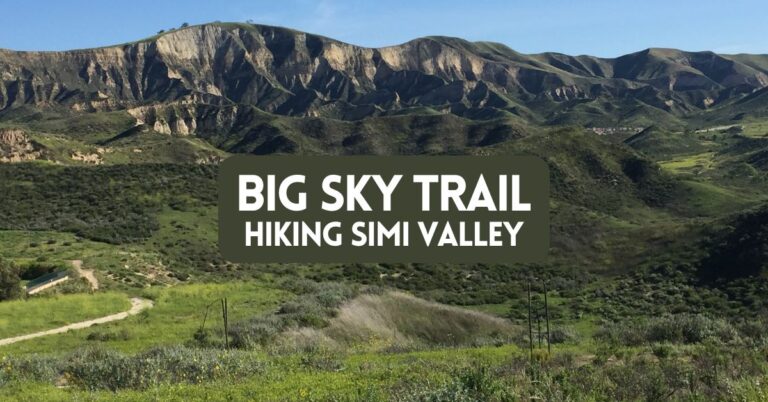 Big Sky Trail – Play Your Hiking Adventure in Simi Valley