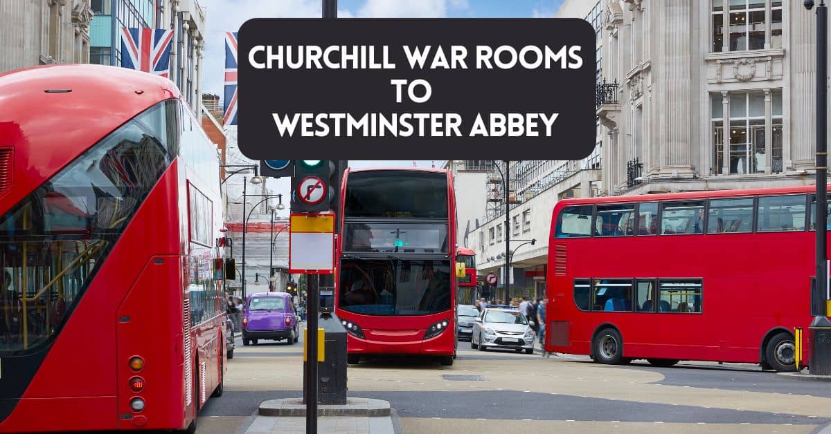 Churchill War Rooms to Westminster blog post cover