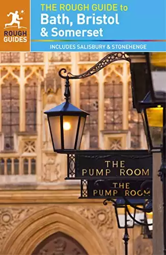 The Rough Guide to Bath, Bristol & Somerset (Travel Guide) (Rough Guides)