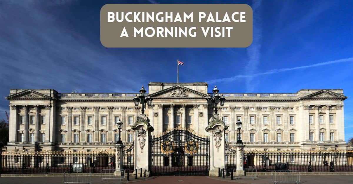 Blog post cover for Buckingham Palace Morning Visit article