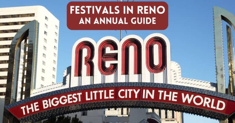 Annual Festivals in Reno Nevada – Guide to Year-Round Fun