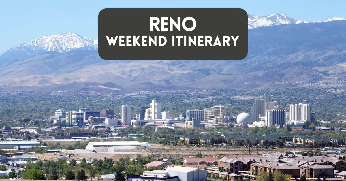 Blog post cover image for Reno Weekend Itinerary blog post