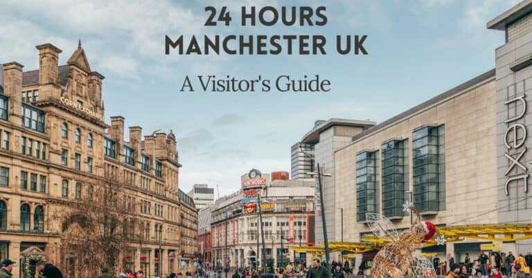 24 hours in Manchester Blog Cover