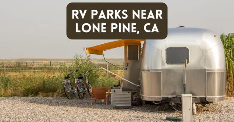 Blog post cover for RV Parks near Lone Pine, California article