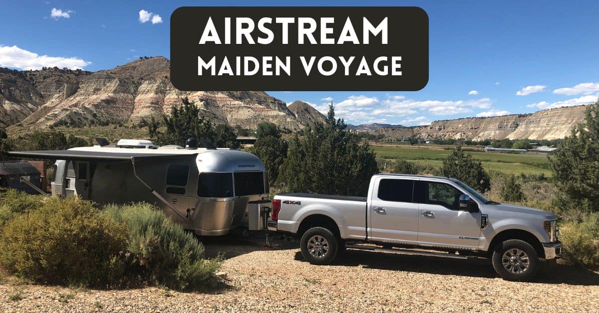 Airstream Maiden Voyage blog post cover image