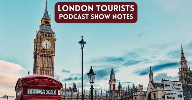 Blog post cover for London Tourists podcast show notes page