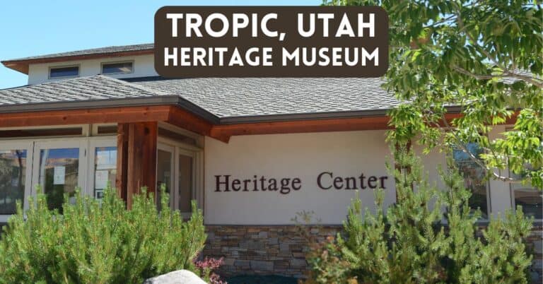 Blog post cover - Tropic Utah Heritage Center Museum