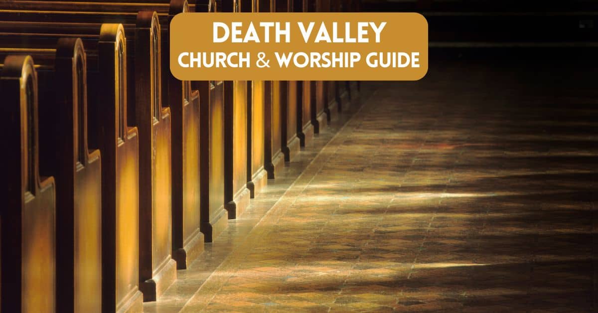 Blog cover image for article about Death Valley church and worship guide