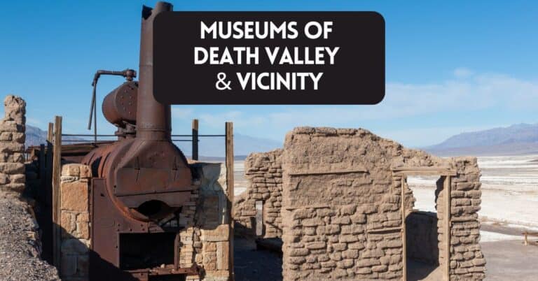 Blog post cover image for article about Museums in the Death Valley area