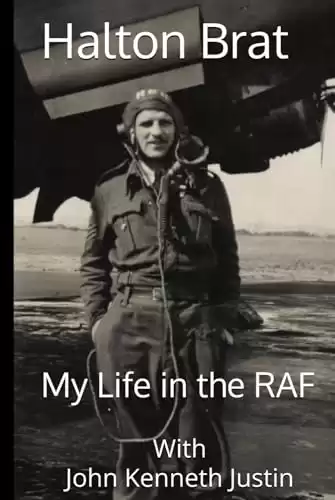 Halton Brat: My Life in the RAF