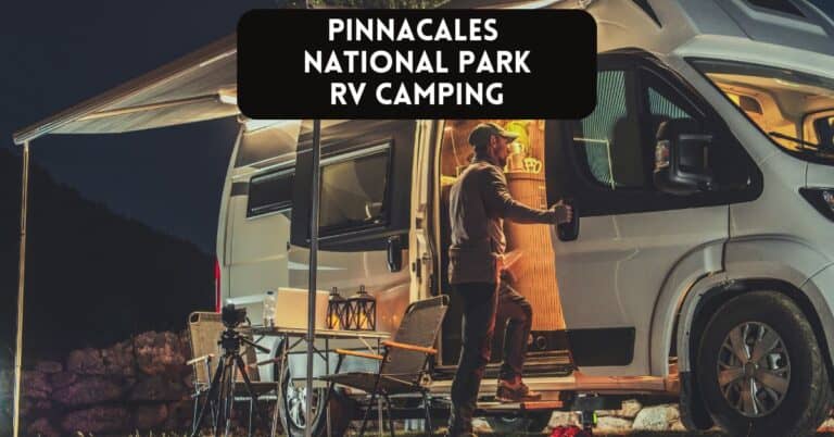 Cover image for blog post about Pinnacles National Park RV camping