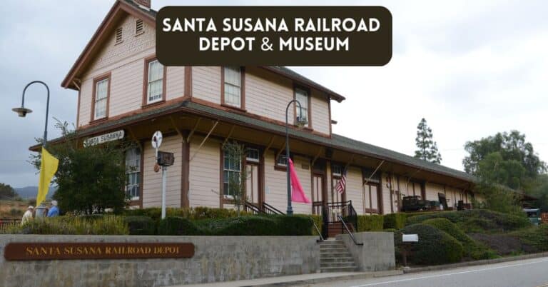 Cover image for blog post article about Santa Susana Railroad Depot and Museum showing the Depot building