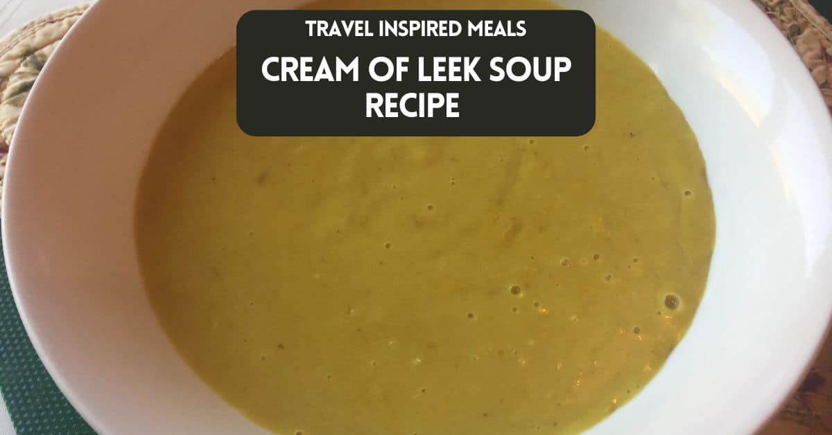 Blog post cover image for article on cream of leek soup recipe