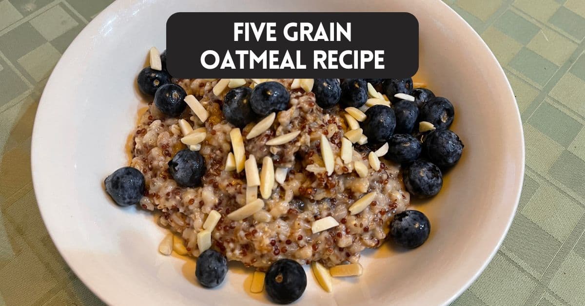 Blog post cover image for article about five grain oatmeal recipe