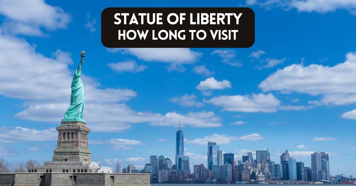 cover image for blog post about how long to visit the Statue of Liberty