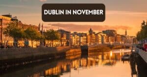 Cover for blog post article about visiting Dublin Ireland in November