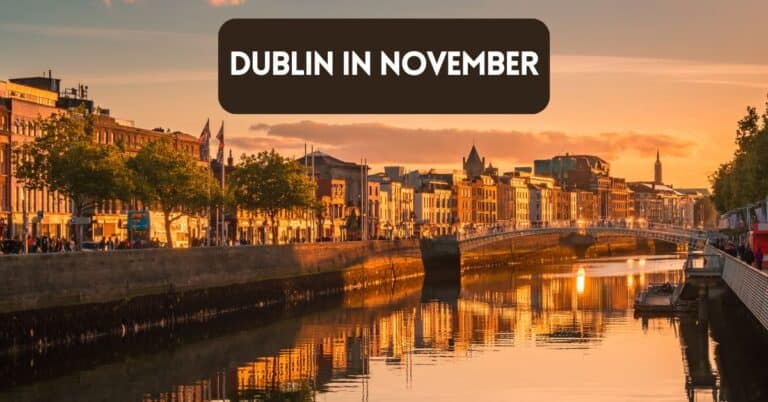 Cover for blog post article about visiting Dublin Ireland in November