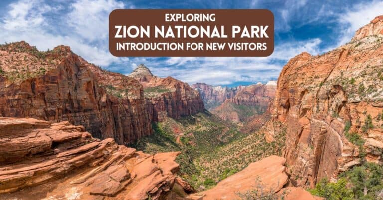 Cover image for blog post about exporing Zion National Park - a guide for new visitors