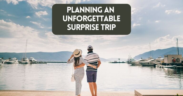 Cover image for blog post about planning a surprise trip