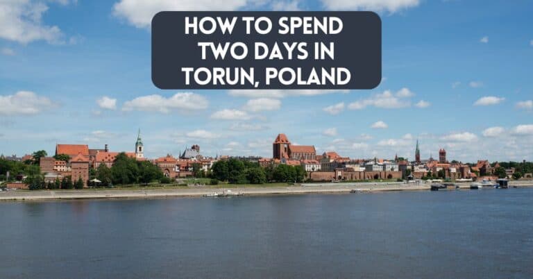 cover for blog post on how to spend two days in Torun Poland