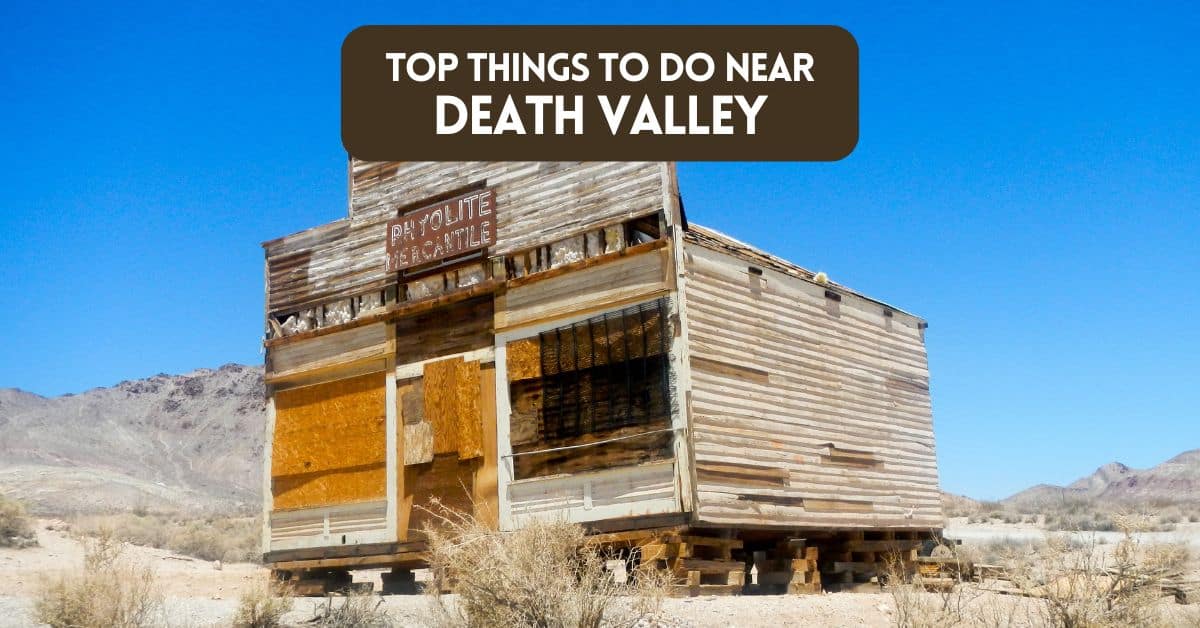 Cover image for blog post about Top things to do near Death Valley