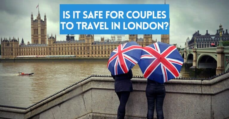 Cover image for an article about if it is safe for couples to travel in London