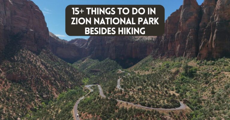 Cover image for blog post about things to do in Zion National Park besides hiking