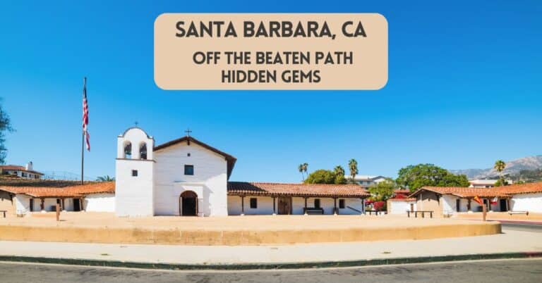 Cover image for article about off the beaten path things to do in Santa Barbara with photo of chapel at El Presidio of Santa Barbara