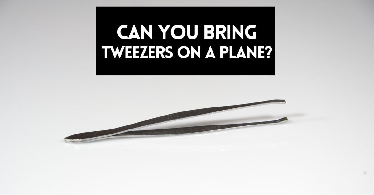 cover image for article about, "can you bring tweezers on a plane?"