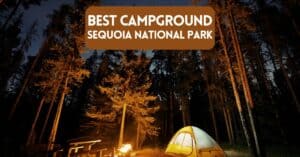 Cover image for blog post about the best campground in Sequoia National Park