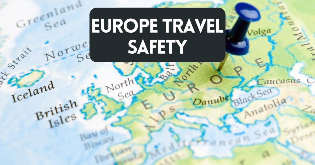 Cover image for blog post article about Europe Travel Safety in 2026