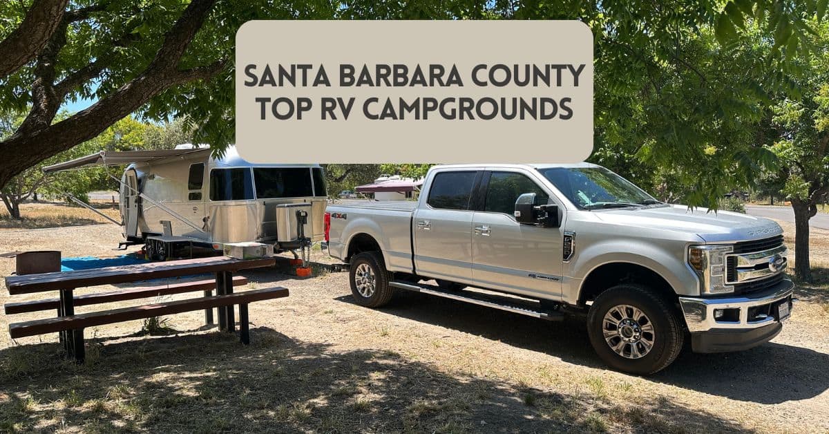 Cover image for blog post article about the best RV campgrounds in Santa Barbara County