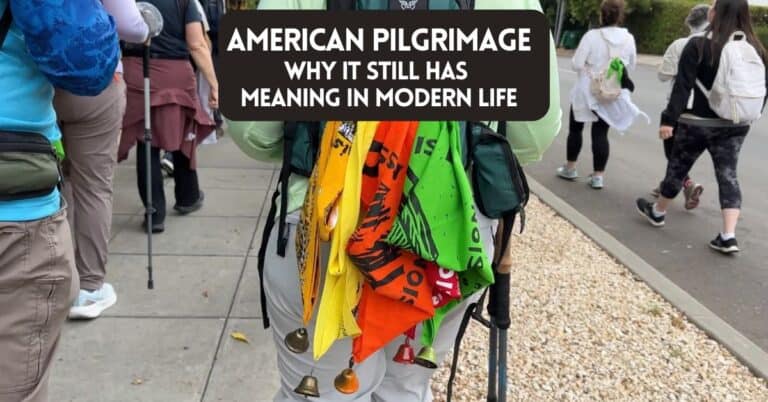 Cover image for article about American Pilgrimage - why it still has meaning in modern life
